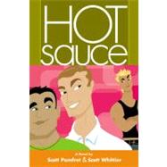 Hot Sauce by Pomfret, Scott; Whittier, Scott, 9780446694315