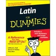 Latin For Dummies by Hull, Clifford A.; Perkins, Steven R.; Barr, Tracy L., 9780764554315