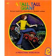 A Tall, Tall Giant by Gill, Janie Spaht; Lambson, Elizabeth, 9780898684315