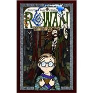 Rowan of the Wood by Rose, Christine, 9780981744315