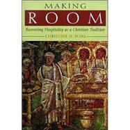 Making Room by Pohl, Christine D., 9780802844316