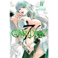 7thGARDEN, Vol. 6 by Izumi, Mitsu, 9781421594316