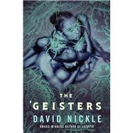 The 'Geisters by Nickle, David, 9781504064316