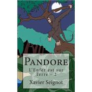 Pandore by Seignot, Xavier, 9781507894316