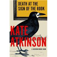 Death at the Sign of the Rook A Jackson Brodie Book by Atkinson, Kate, 9798217014316