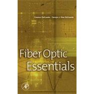 Fiber Optic Essentials by DeCusatis; DeCusatis, 9780122084317