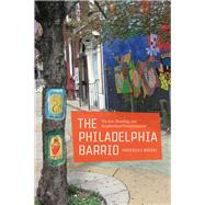 The Philadelphia Barrio by Wherry, Frederick F.; Rocco, Tony, 9780226894317