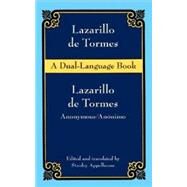 Lazarillo de Tormes (Dual-Language) by Anonymous; Appelbaum, Stanley, 9780486414317