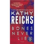 Bones Never Lie by Reichs, Kathy, 9780606364317