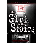 The Girl on the Stairs by Ernest, Barry; Lifton, David S., 9781455624317