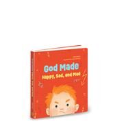 God Made Happy, Sad, and Mad by Derico, Laura, 9780830784318