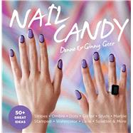 Nail Candy by Geer, Donne; Geer, Ginny, 9781681884318