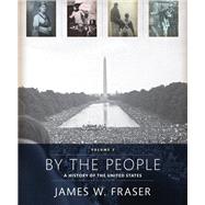 By The People, Volume 2 by Fraser, James W., 9780205914319