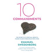 10 Commandments by Swedenborg, Emanuel; Odhner, B. Erikson; Rose, Jonathan S.; Dole, George F.; Beard, Morgan, 9780877854319