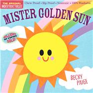 Indestructibles Mister Golden Sun by Unknown, 9781523534319