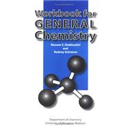 Workbook For General Chemistry by Shakhashiri, Bassam Z.; Schreiner, Rodney, 9781588744319