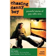 Chasing Danny Boy and Other Powerful Celtic Stories by Hemry, Mark, 9781890834319