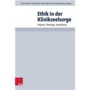 Ethik in Der Klinikseelsorge by Ehm, Simone; Kliesch, Fabian; Moos, Thorsten; Thiesbonenkamp-Maag, Julia, 9783525624319