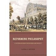 Reforming Philosophy by Snyder, Laura J., 9780226214320