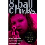 8 Ball Chicks by SIKES, GINI, 9780385474320