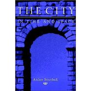 The City in Time and Space by Aidan Southall, 9780521784320