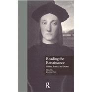 Reading the Renaissance: Culture, Poetics, and Drama by Hart,Jonathan;Hart,Jonathan, 9781138864320