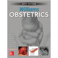 Williams Obstetrics, 25th Edition by Unknown, 9781259644320
