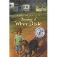Because of Winn-Dixie by DiCamillo, Kate, 9780763644321