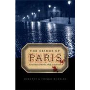 The Crimes of Paris by Hoobler, Dorothy, 9780803234321