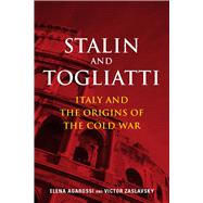 Stalin and Togliatti by Agarossi, Elena; Zaslavsky, Victor, 9780804774321