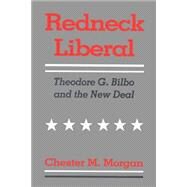 Redneck Liberal by Morgan, Chester M., 9780807124321