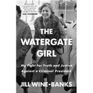 The Watergate Girl by Wine-banks, Jill, 9781250244321