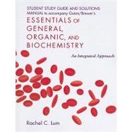Student Study Guide/Solutions Manual for Essentials of General, Organic, and Biochemistry by Guinn, Denise; Brewer, Rebecca; Lum, Rachel C., 9781429224321