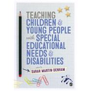 Teaching Children and Young People With Special Educational Needs and Disabilities by Martin-denham, Sarah, 9781446294321
