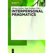 Interpersonal Pragmatics by Locher, Miriam A., 9783110214321
