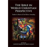 The Bible in World Christian Perspective by Gasque, W. Ward; Baker, David W., 9781573834322