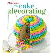 Betty Crocker New Cake Decorating by Crocker, Betty, 9780544454323