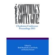 Charleston Conference Proceedings, 2011 by Bernhardt, Beth R.; Hinds, Leah H.; Strauch, Katina P., 9780983404323