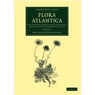 Flora Atlantica by Desfontaines, Rene Louiche, 9781108064323