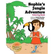Sophia's Jungle Adventure by Shardlow, Giselle; Gedzyk, Emily, 9781477414323