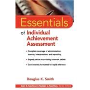Essentials of Individual Achievement Assessment by Smith, Douglas K., 9780471324324