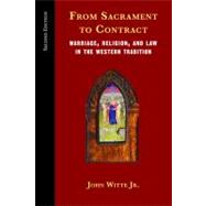 From Sacrament to Contract by Witte, John, Jr., 9780664234324