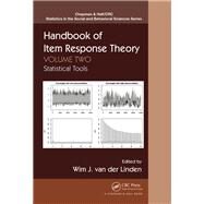 Handbook of Item Response Theory, Volume Two: Statistical Tools by Van Der Linden; Wim J., 9781466514324
