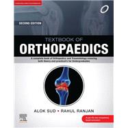 Textbook of Orthopaedics, 2e - E-Book by Alok Sud; Rahul Ranjan, 9788131264324