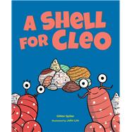 A Shell for Cleo by Spiller, Gillian; Lim, John, 9789815044324