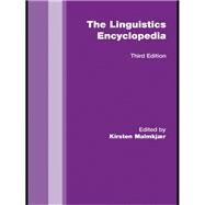 The Routledge Linguistics Encyclopedia by Malmkjaer; Kirsten, 9780415424325