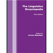 The Routledge Linguistics Encyclopedia by Malmkjaer; Kirsten, 9780415424325