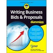 Writing Business Bids and Proposals For Dummies by Cobb, Neil; Divine, Charlie, 9781119174325