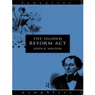 The Second Reform Act by Walton,John K., 9780415104326