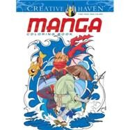 Creative Haven Manga Coloring Book by Schmitz, Mark, 9780486494326